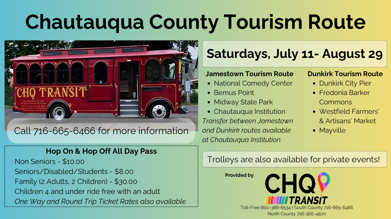 CHQ Transit Saturday Summer tourism route information. For information call 716665-6466 and ask about tourism routes. 