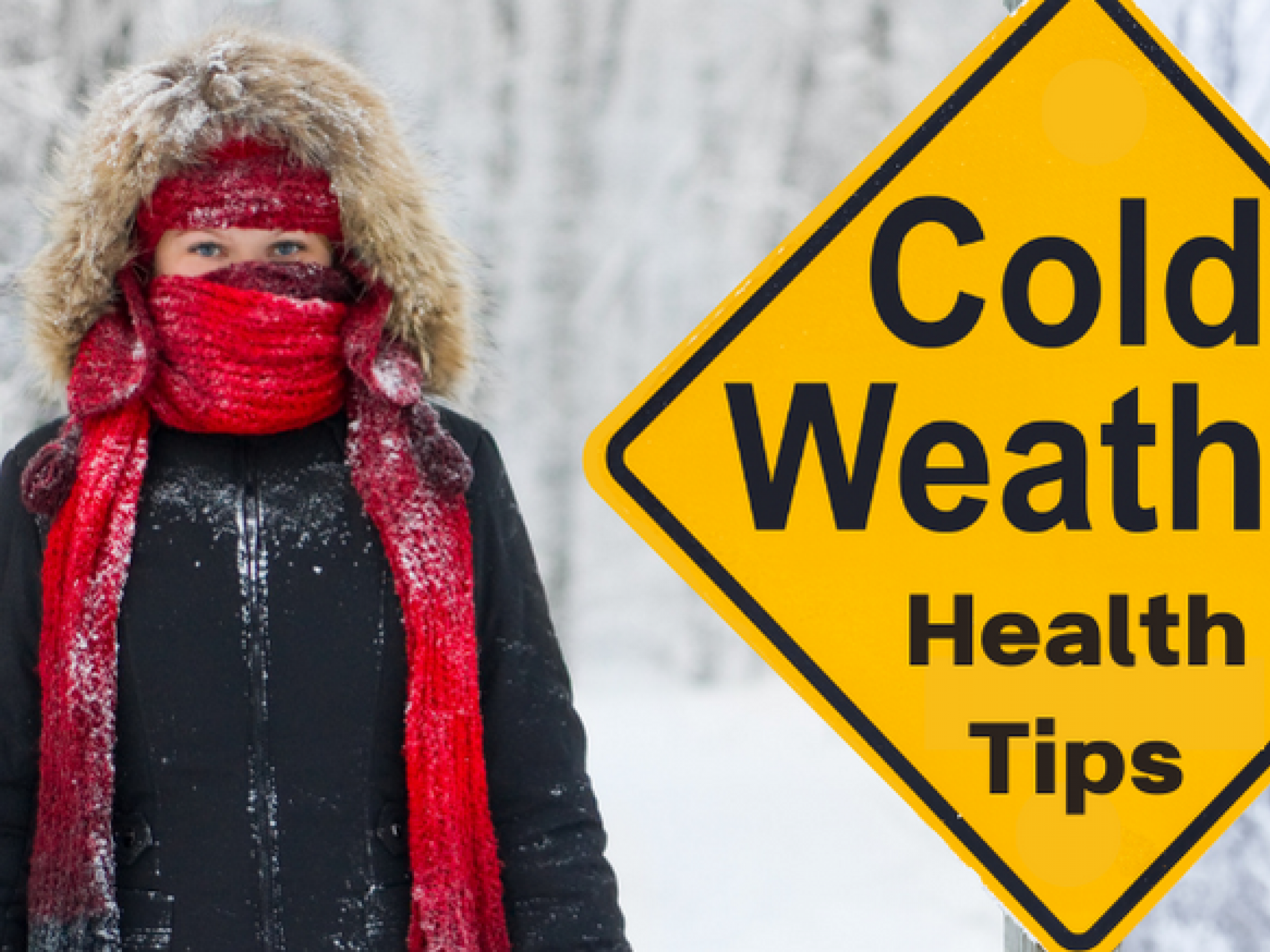 Cold and Wind Chills are very Dangerous, Protect from Frostbite and Hypothermia